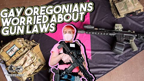 Gay Oregonians Worried Guns will be Taken from Them!