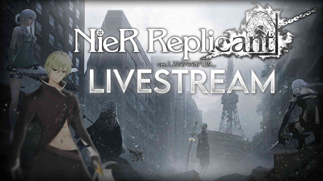 VTuber/VRumbler | Partnered Creator | Nier Replicant 1.22 - Gotta get all the weapons!