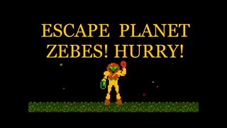 ESCAPE Planet Zebes! Hurry! …in Metroid [NES, 1986] | CHRILLCAST TV Clips