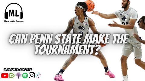 Penn State Basketball news w/ Tyler Smith || Mark Lesko Podcast #pennstatefootball