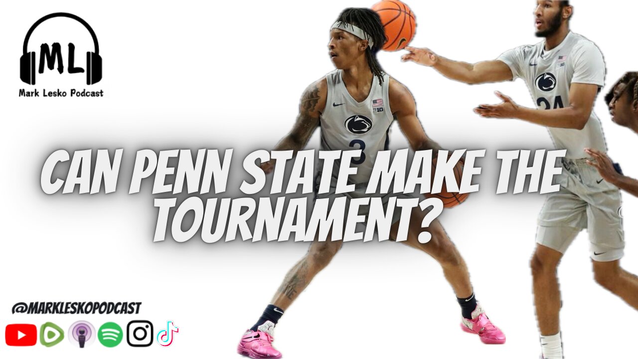 Penn State Basketball news w/ Tyler Smith || Mark Lesko Podcast #pennstatefootball