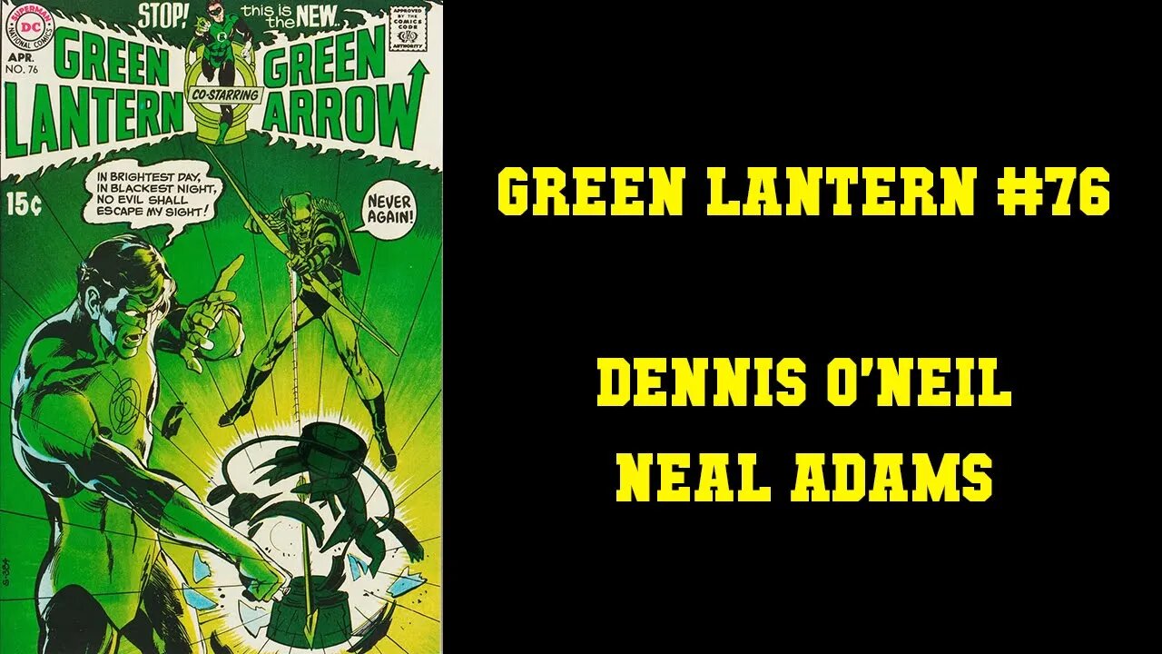 Discovering Green Lantern - Green Lantern #76 Dennis O'Neil & Neal Adams