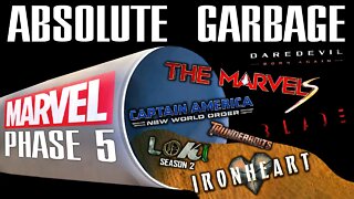 MARVEL Phase 5 is going to be TRASH!