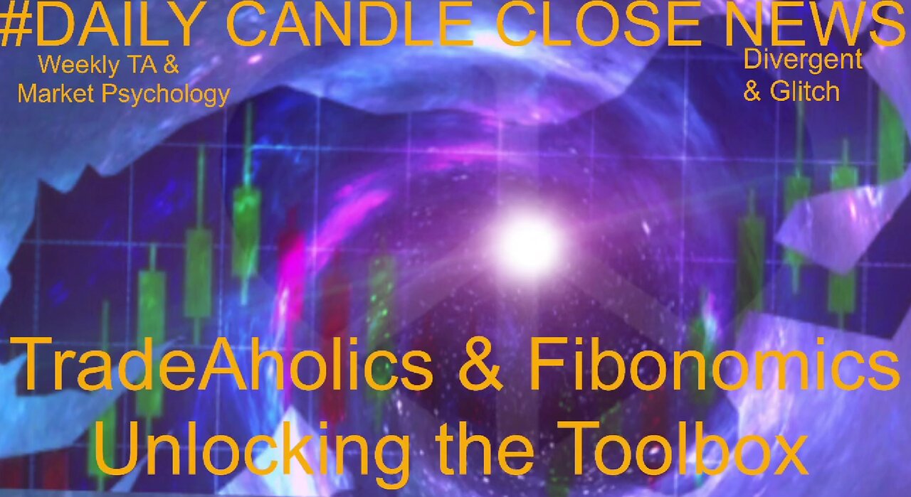 TradeAholics & Fibonomics Trading Course Lesson 3 Unlocking the Toolbox