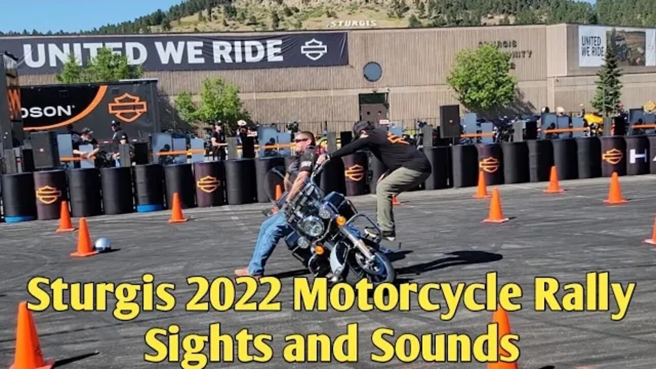 Sturgis 2022 Motorcycle Rally - Sights and Sounds