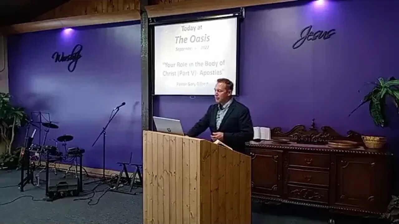 9-4-22 Your Role In the Body of Christ Part 5 "Apostles"