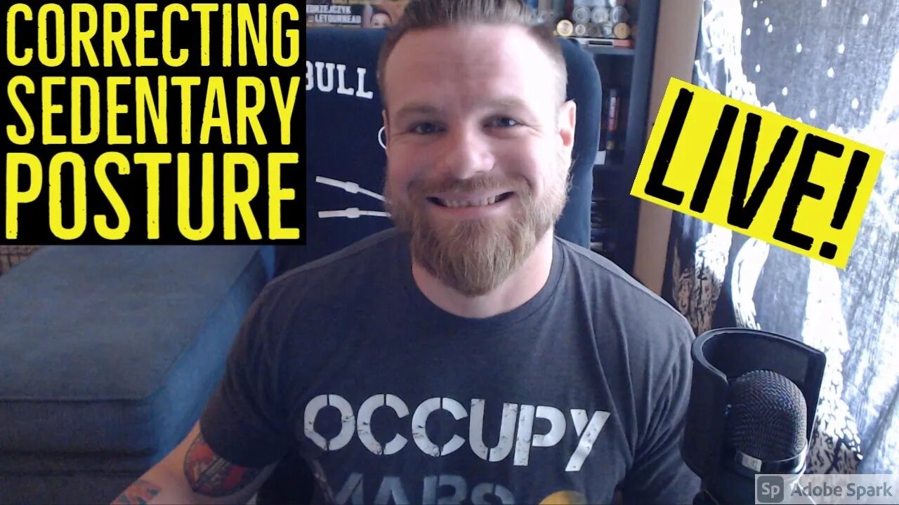 Sedentary Posture - Negative Effects and How to Fix Them - LIVE
