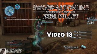 SAO Fatal Bullet - Vídeo 13