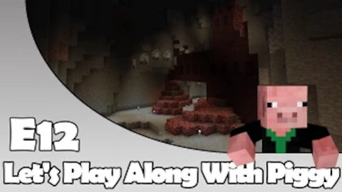 Minecraft - Creepy Crawlers - Let's Play Along With Piggy Episode 12