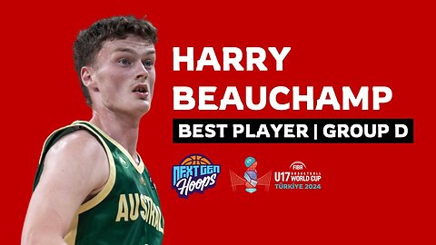 Harrison Beauchamp (AUS) - Best Player in Group D I FIBA U17 Basketball World Cup 2024