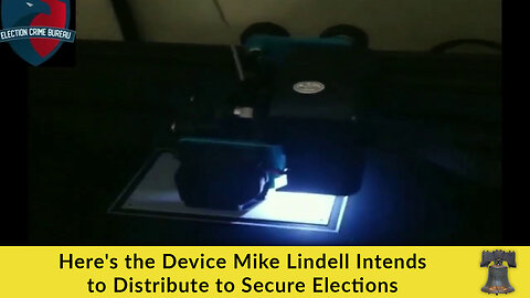 Here's the Device Mike Lindell Intends to Distribute to Secure Elections