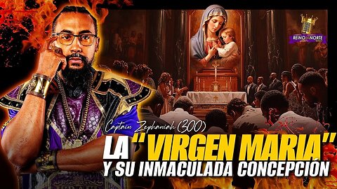 RDNR | La Virgen María Y Su Inmaculada Concepción
