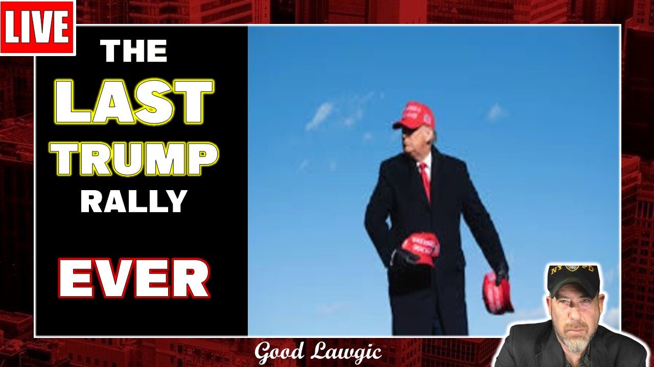LIVE WATCH: The LAST Trump Rally of All Time; Final Predictions; NEW Developments; AWESOME MEMES!