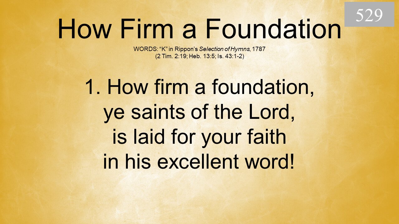 Prelude and How Firm a Foundation
