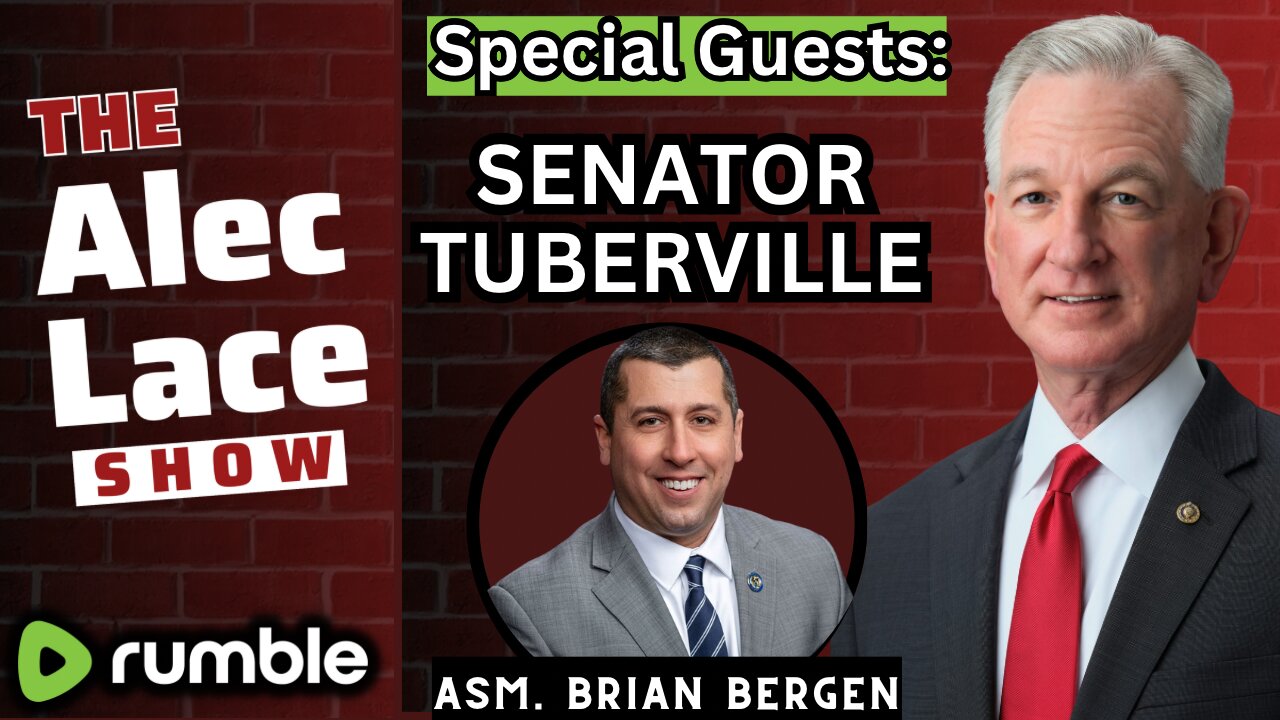 Guests: Senator Tommy Tuberville & Asm. Brian Bergen | NJ Drones | Trump Time | The Alec Lace Show