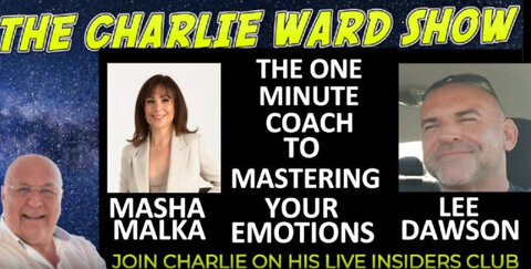 THE ONE MINUTE COACH TO MASTERING YOUR EMOTIONS WITH MASHA MALKA, LEE DAWSON & CHARLIE WARD