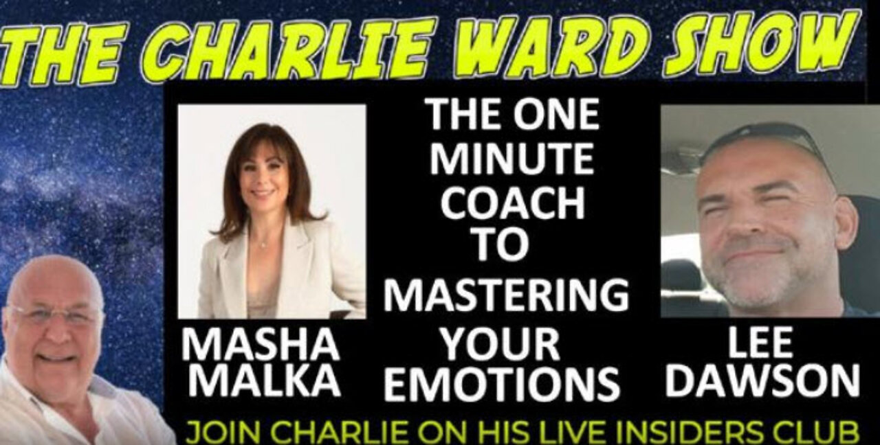 THE ONE MINUTE COACH TO MASTERING YOUR EMOTIONS WITH MASHA MALKA, LEE DAWSON & CHARLIE WARD