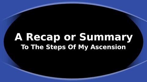 Morning Musings # 227 - A Recap Or Summary Of My Ascension (formerly Christian Deconstruction)