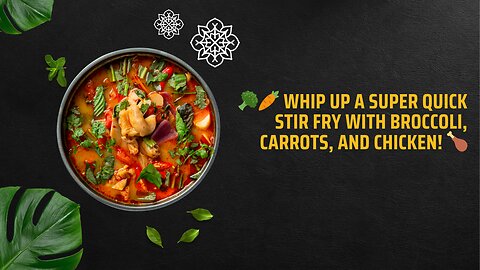 🥦🥕 Whip up a Super Quick Stir Fry with Broccoli, Carrots, and Chicken! 🍗