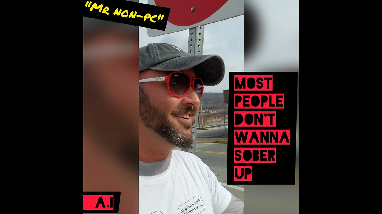 MR. NON-PC - Most People Don't Wanna Sober Up