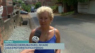 Timóteo: caminhão derruba muro invade casa e motorista fica ferido