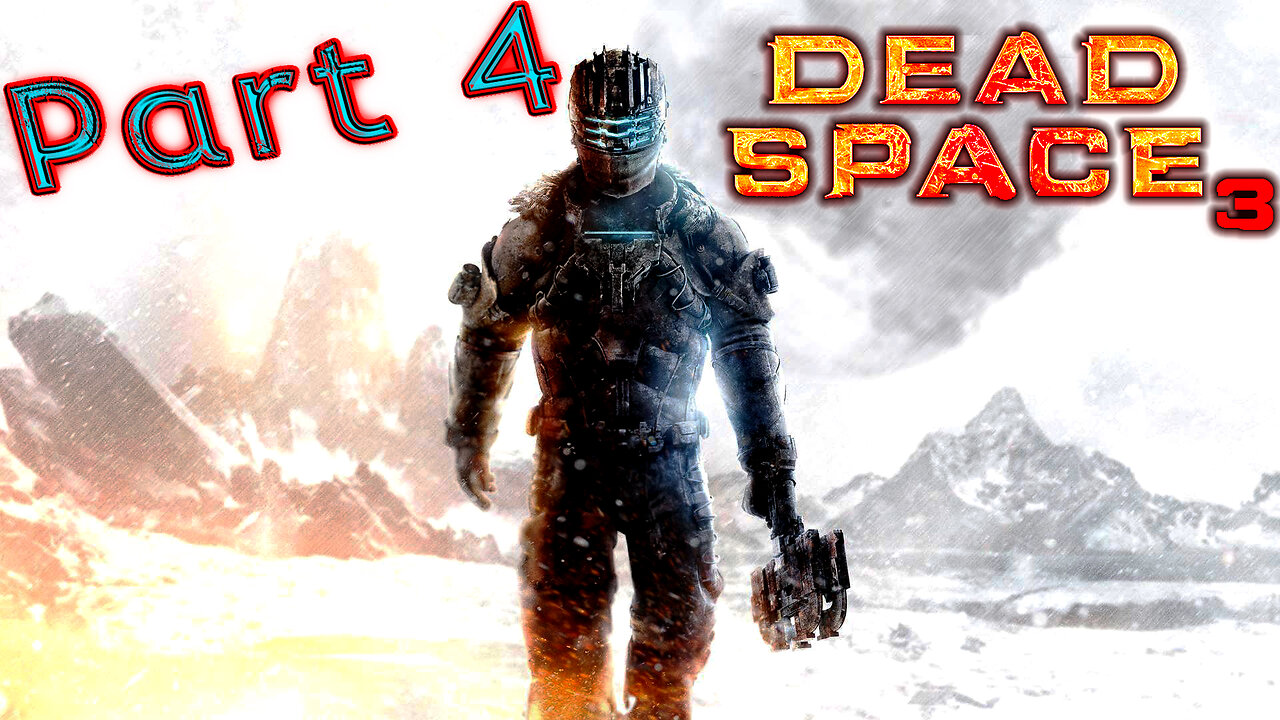 Dead Space 3 || Isaac Clarke's Story Continues || Part 4 || Hard Difficulty