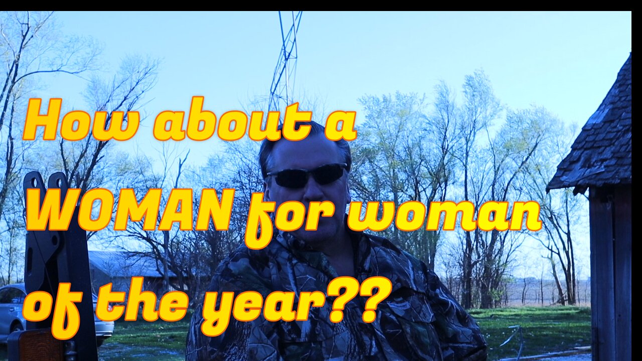 can a Woman be Woman of the year