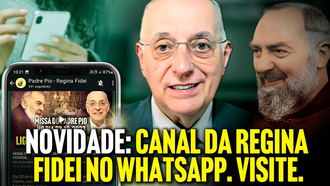 NOVIDADE: CANAL DA REGINA FIDEI NO WHATSAPP. VISITE.