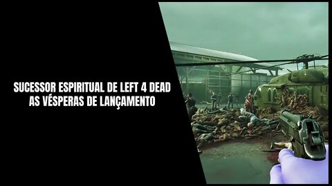 Back 4 Blood Entra na Fase Final de Desenvolvimento