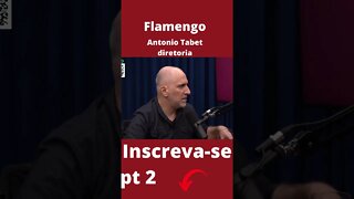Antonio Tabet na dirotoria do Flamengo pt 2 #shorts