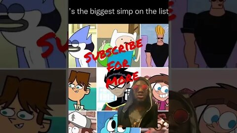 Who’s the Biggest Simp in Cartoons #cartoons #johnnybravo #regularshow