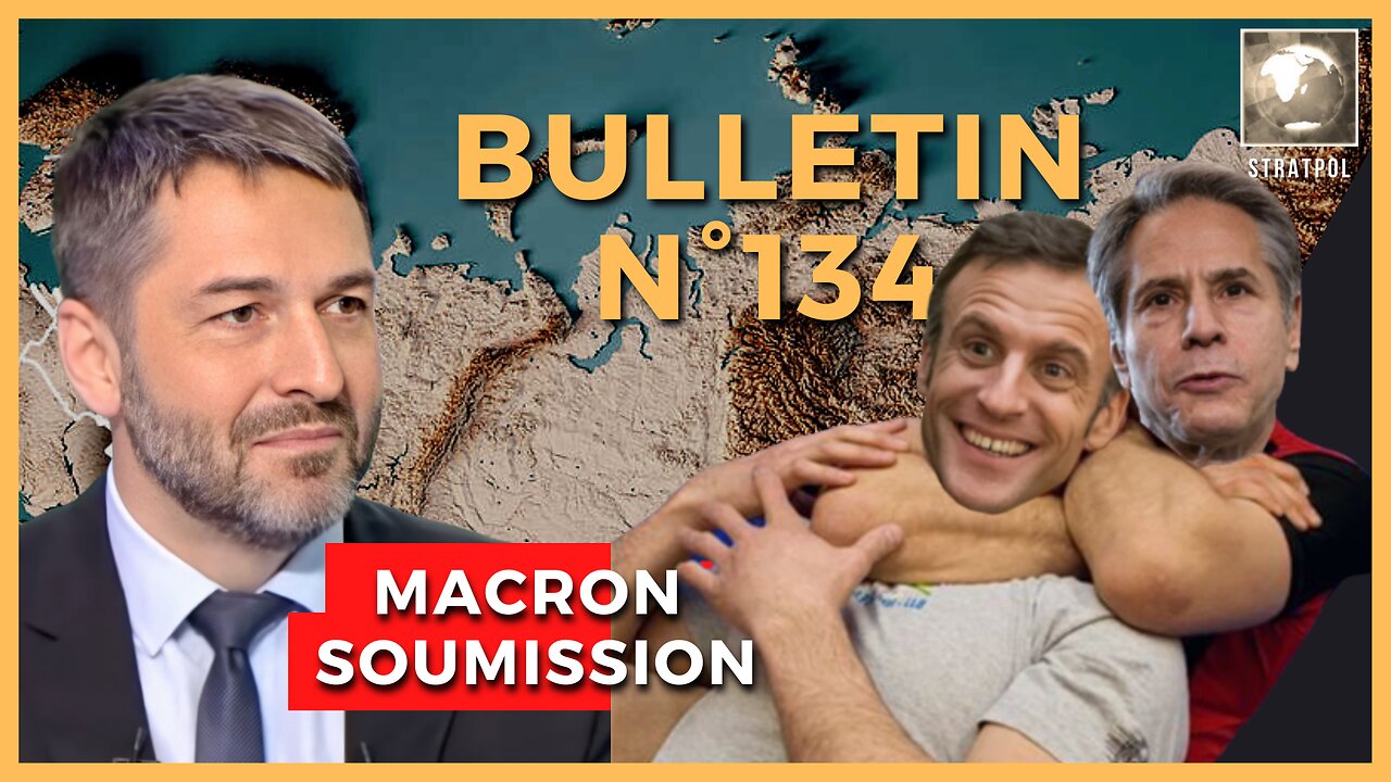 Bulletin N°134. Macron et la soumission, chapiteaux Zelenski tour. 18.05.2023.