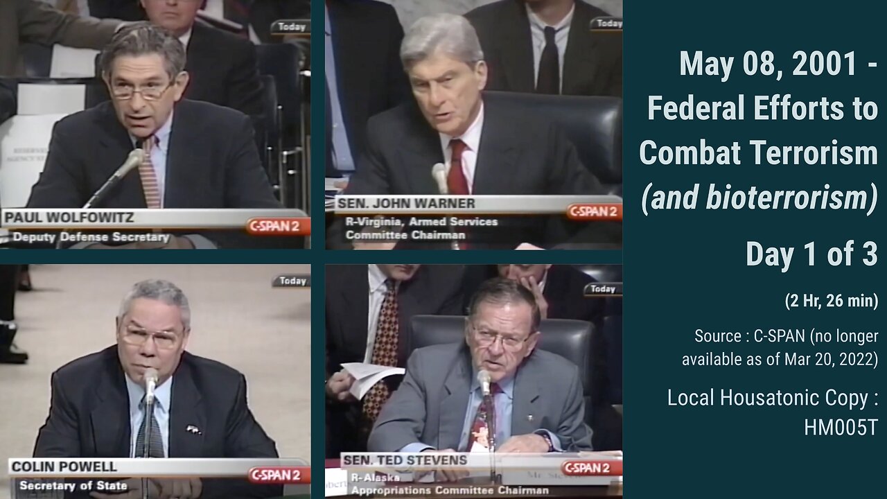 2001 (May 08) - C-SPAN: USA Federal Efforts to Combat Terrorism (and bioterrorism), Day 1 of 3