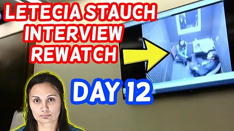 REWATCH INSANE AUDIO, Letecia Stauch & Interrogation, MURDER TRIAL DAY 12 | Gannon Stauch CASE PT 3
