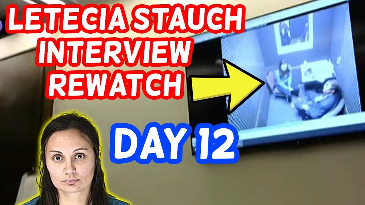 REWATCH INSANE AUDIO, Letecia Stauch & Interrogation, MURDER TRIAL DAY 12 | Gannon Stauch CASE PT 3