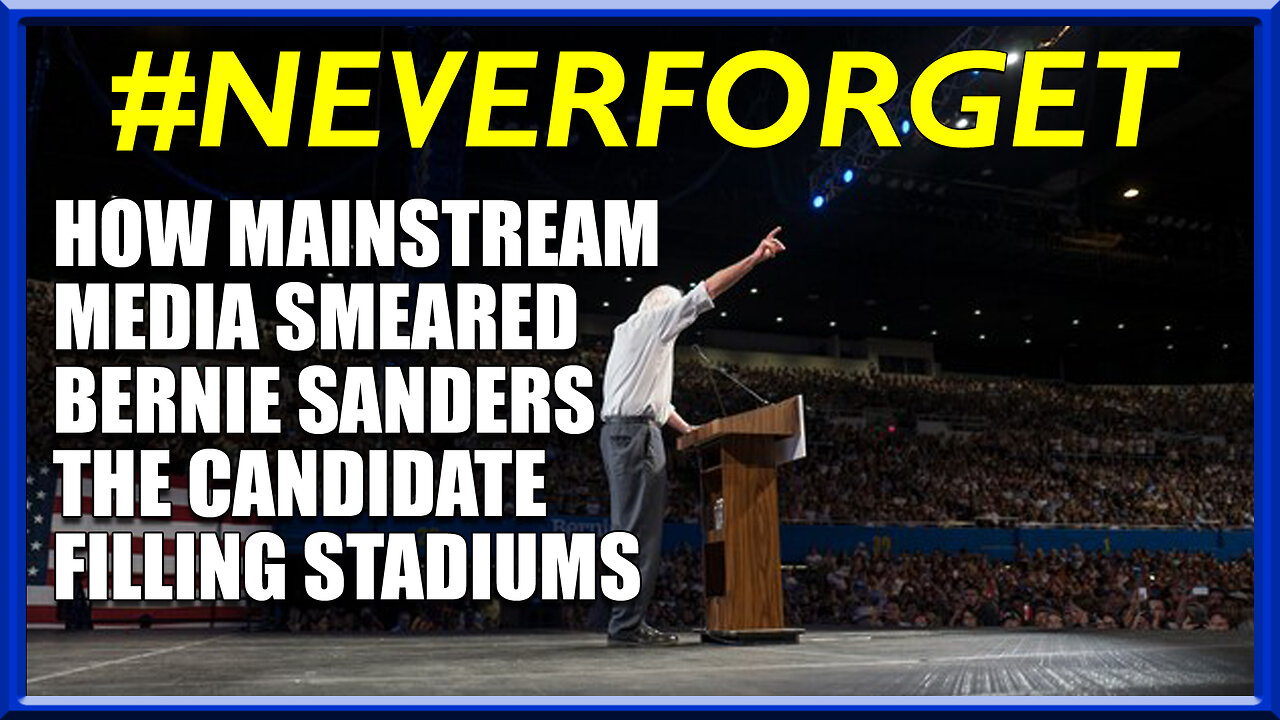 Never Forget How the Media Smeared Bernie Sanders