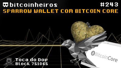 Carteira Sparrow Wallet com Bitcoin Core no Desktop