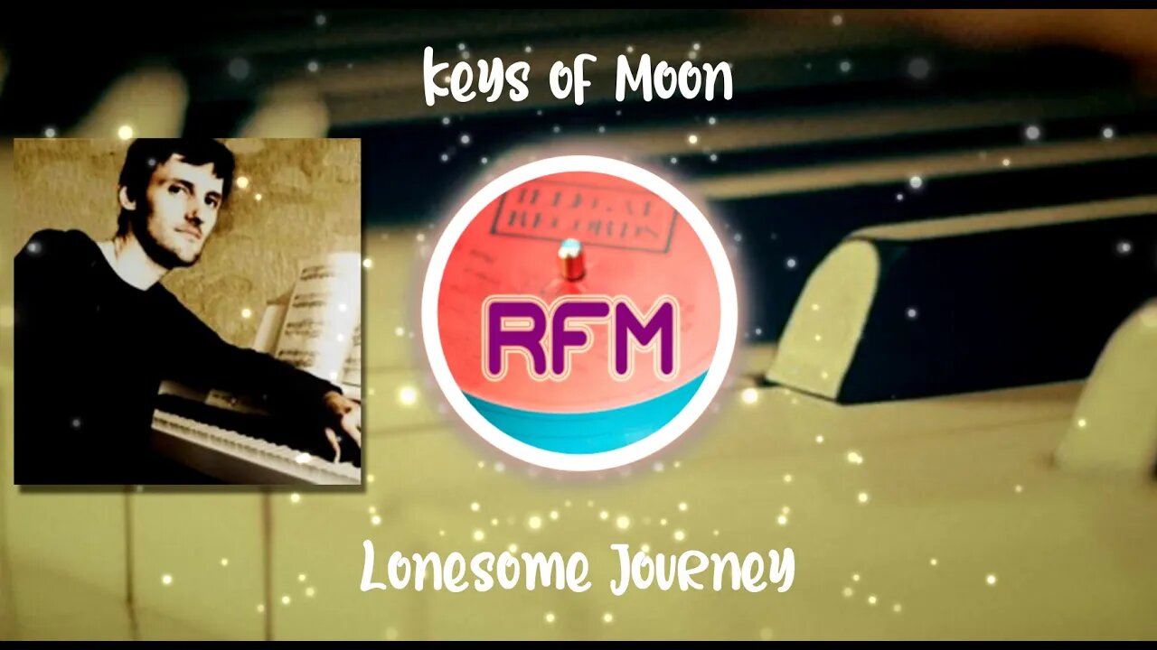 Lonesome Journey - Keys Of Moon - Royalty Free Music RFM2K
