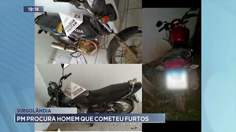 Virgolândia: PM procura homem que cometeu furtos
