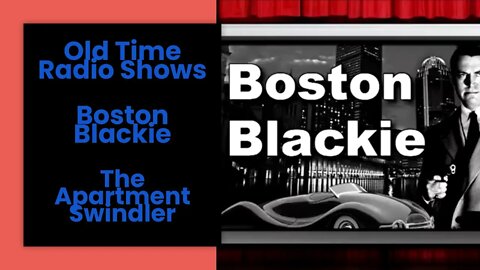 Boston Blackie - Old Time Radio Shows - The Apartment Swindler