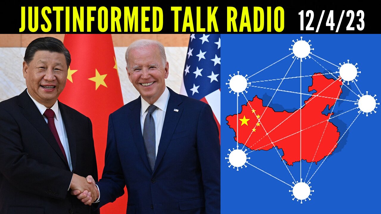 NEW Election Rigging China-Virus Launched After Xi Gave Biden The Order! | JustInformed Talk Radio