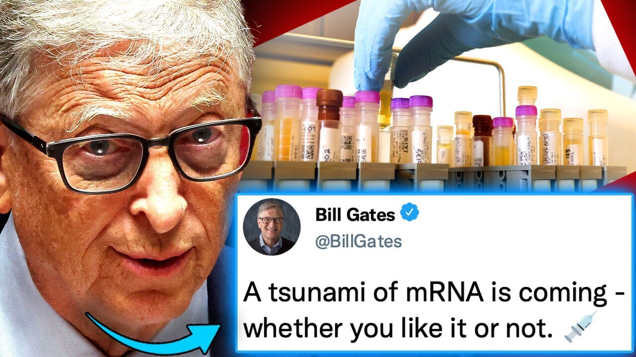 Bill Gates: People Who Resist ‘mRNA Tsunami’ Will Be Excluded From Society! [28.08.2023]