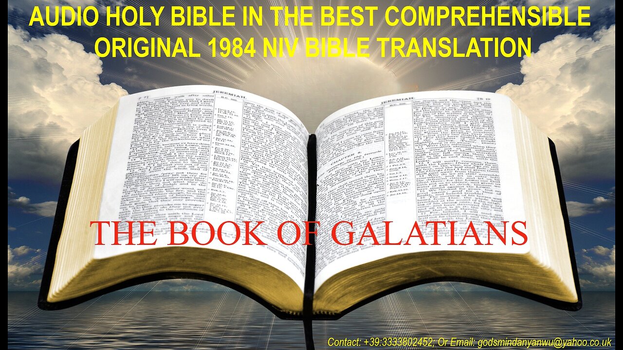 AUDIO HOLY BIBLE: "THE BOOK OF GALATIANS" - IN THE BEST ORIGINAL 1984 NIV BIBLE TRANSLATION