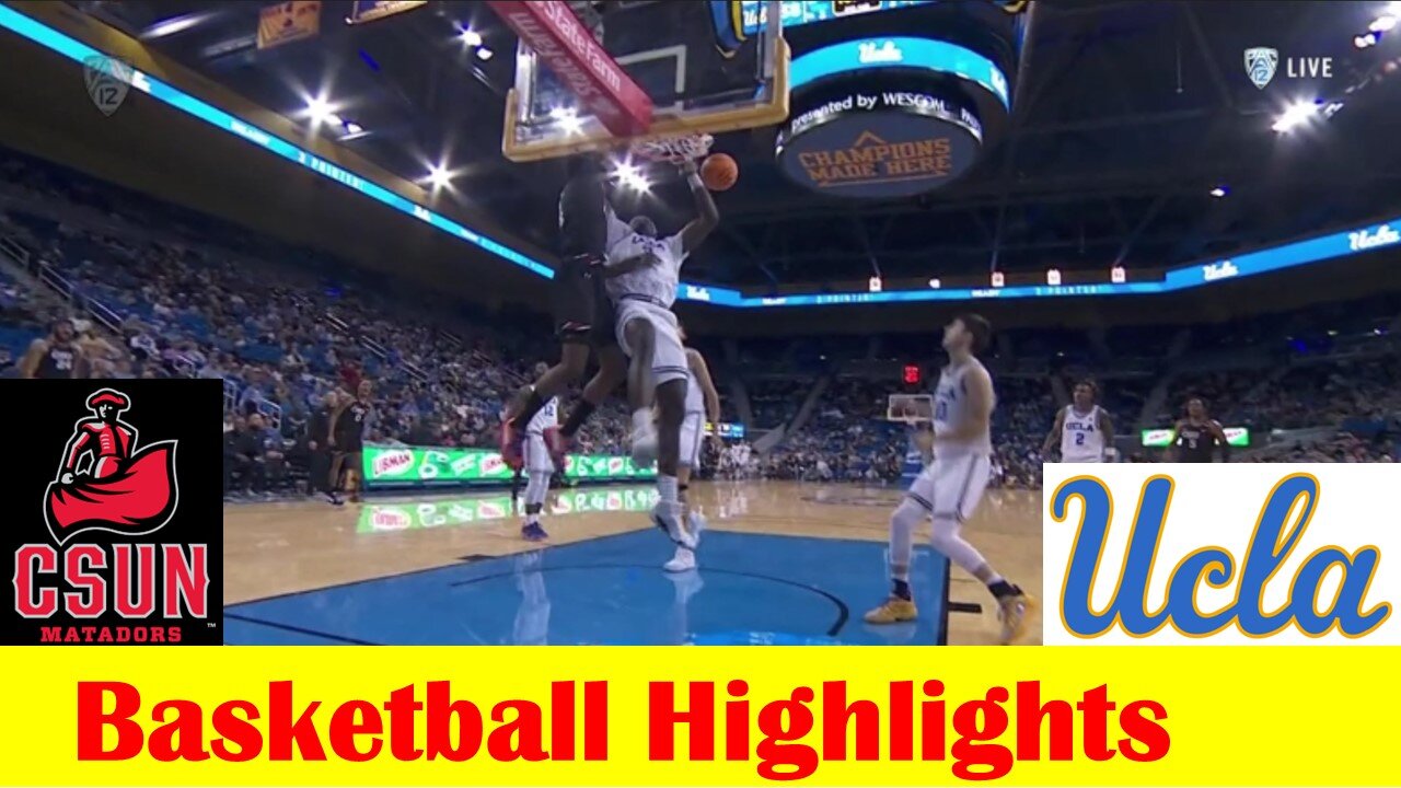 Cal State Northridge vs UCLA Basketball Game Highlights 12 19 2023