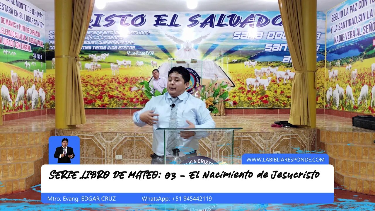 SERIE ENSEÑANZAS LIBRO DE MATEO: 03 El Nacimiento de Jesucristo - EVANGELISTA EDGAR CRUZ