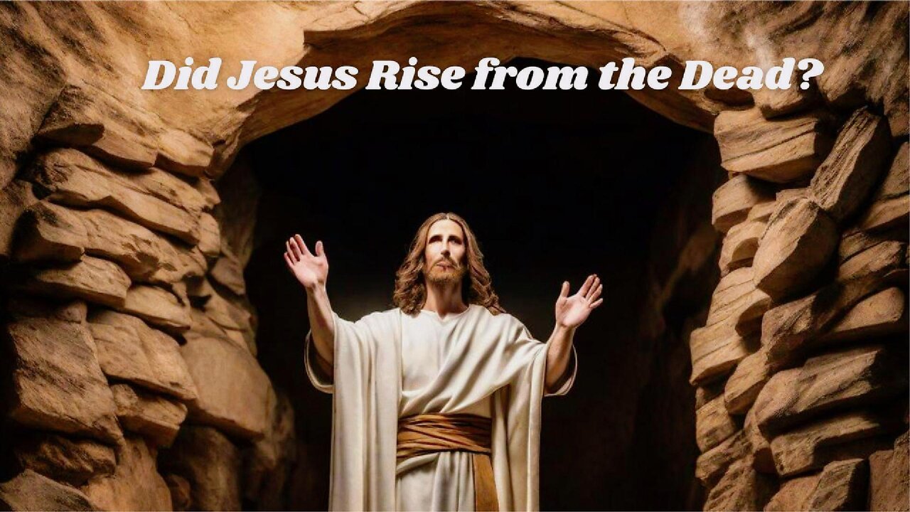 Did Jesus Really Rise from the Dead?