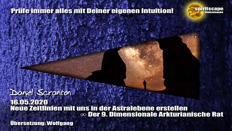 Neue Zeitlinien mit uns in der Astralebene erstellen ∞ Der 9D. Arkturianische Rat