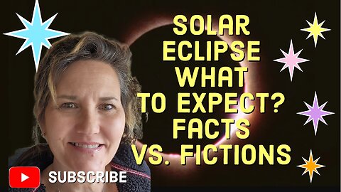Solar Eclipse Facts vs. Fictions