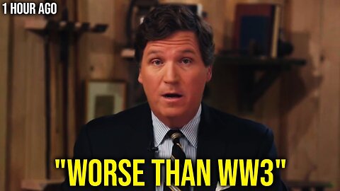 Tucker Carlson ENOUGH Nov 4 "Worse than World War III"