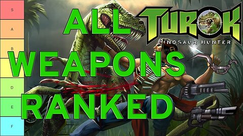 Ranking the Weapons of Turok: Dinosaur Hunter